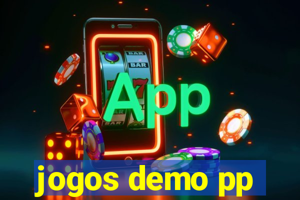 jogos demo pp